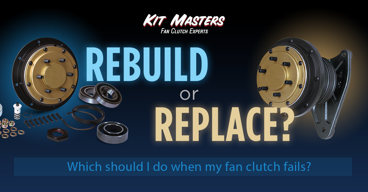 what Should I do when my fan clutch fails